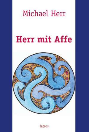 Herr mit Affe de Michael Herr