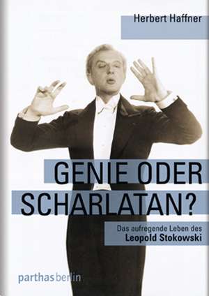 Genie oder Scharlatan? de Herbert Haffner