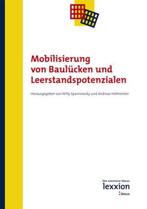 Mobilisierung Von Baulucken Und Leerstandspotenzialen: Mustervertrage - Model Agreements de Willy Spannowsky