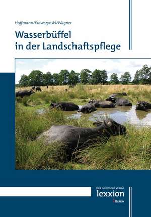 Wasserbuffel in Der Landschaftspflege: The Directory for Brussels de Jan Hoffmann