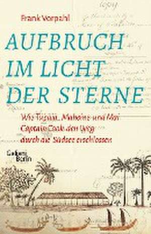 Aufbruch im Licht der Sterne de Frank Vorpahl