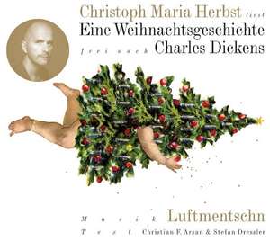 Eine Weihnachtsgeschichte frei nach Charles Dickens de Christian F. Arsan