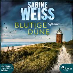 Blutige Düne de Sabine Weiß