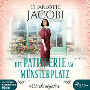 Die Patisserie am Münsterplatz de Charlotte Jacobi