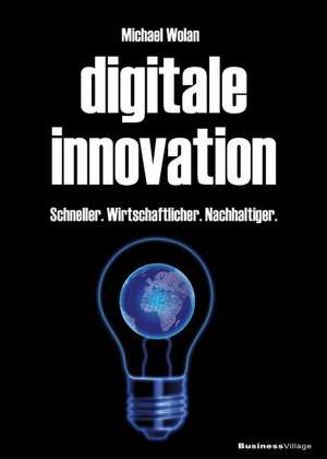 Digitale Innovation de Michael Wolan