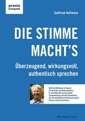 DIE STIMME MACHT'S de Gottfried Hoffmann