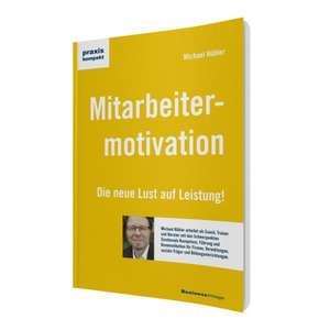 Mitarbeitermotivation de Michael Hübler