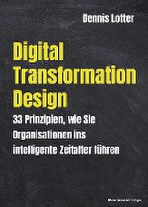 Digital Transformation Design de Lotter Dennis