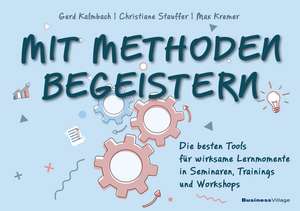 Mit Methoden begeistern de Gerd Kalmbach