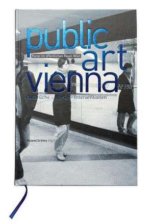 Public Art Vienna: Departures - Works - Interventions de Silvia Eyblmair