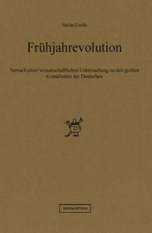 Frühjahrevolution de Stefan Große