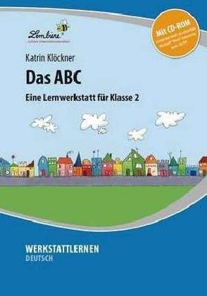 Das ABC. Grundschule, Deutsch, Klasse 2 de Katrin Klöckner