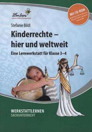 Kinderrechte - hier und weltweit de Stefanie Bildl