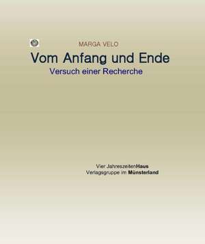 Vom Anfang und Ende de Marga Velo