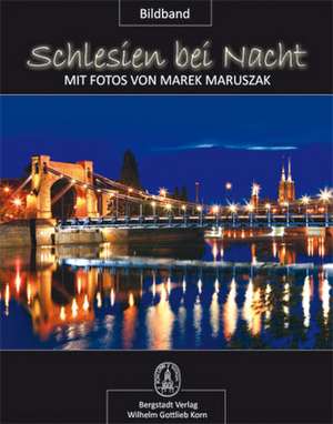 Schlesien bei Nacht de Marek Maruszak