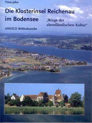 Die Klosterinsel Reichenau im Bodensee de Timo John