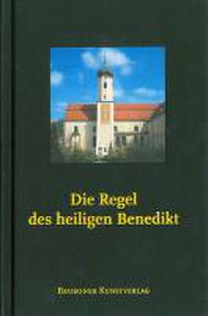 Die Regel des heiligen Benedikt - Sonderausgabe Beuron de Salzburger Äbtekonferenz