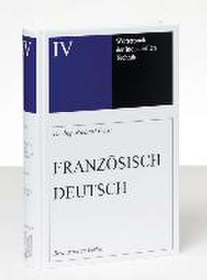 Wörterbuch der industriellen Technik 04. Französisch - Deutsch de Richard Ernst