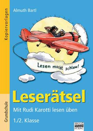 Leserätsel 1./2. Klasse - Kopiervorlagen de Almuth Bartl