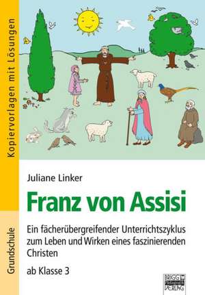 Franz von Assisi de Juliane Linker