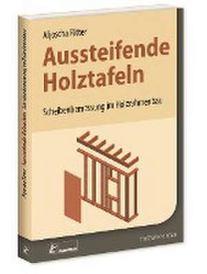 Aussteifende Holztafeln de Aljoscha Ritter