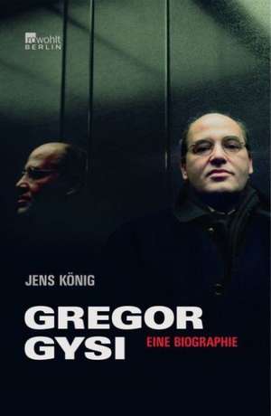 Gregor Gysi de Jens König