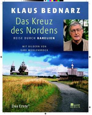 Das Kreuz des Nordens de Klaus Bednarz