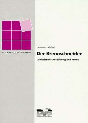 Der Brennschneider de Frank-Dieter Hermann