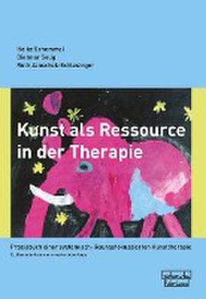 Kunst als Ressource in der Therapie de Heike Schemmel