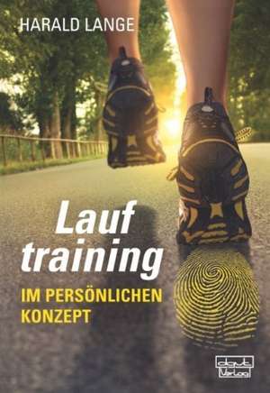 Lauftraining im persönlichen Konzept de Harald Lange