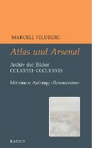 Atlas und Arsenal de Marcell Feldberg