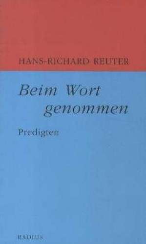 Beim Wort genommen de Hans-Richard Reuter