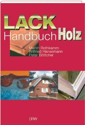 Lack-Handbuch de Martin Rothkamm