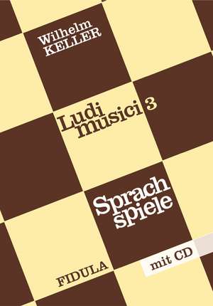 Ludi musici / Sprachspiele. Buch incl. CD. Neubearbeitet 2002 de Wilhelm Keller