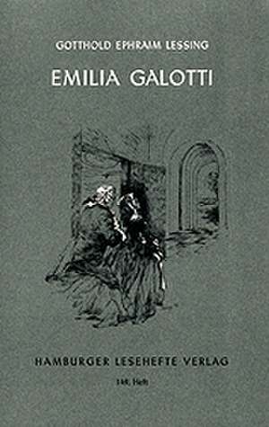 Emilia Galotti de Gotthold Ephraim Lessing