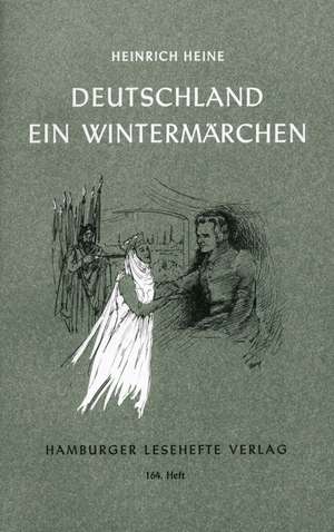 Deutschland. Ein Wintermärchen de Heinrich Heine