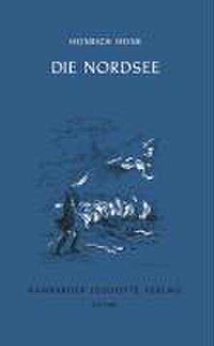 Die Nordsee de Heinrich Heine