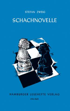 Schachnovelle de Stefan Zweig