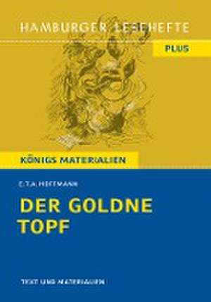 Der goldne Topf de Ernst Theodor Amadeus Hoffmann