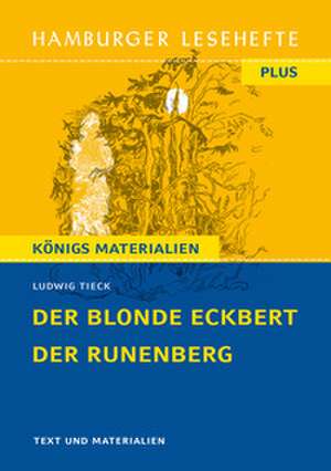 Der blonde Eckbert / Der Runenberg de Ludwig Tieck
