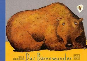 Das Bärenwunder de Wolf Erlbruch