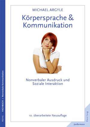 Körpersprache & Kommunikation de Michael Argyle