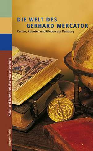 Die Welt des Gerhard Mercator de Michael Föllmer