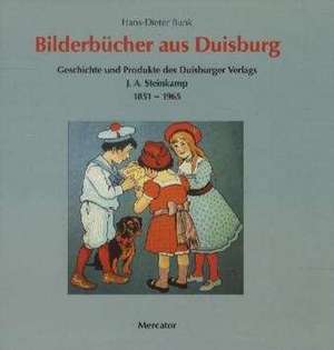 Bilderbücher aus Duisburg de Hans-Dieter Bunk