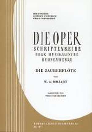 W. A. Mozart, Die Zauberflöte. Lehrerheft de Thilo Cornelissen