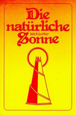 Die natürliche Sonne de Jakob Lorber