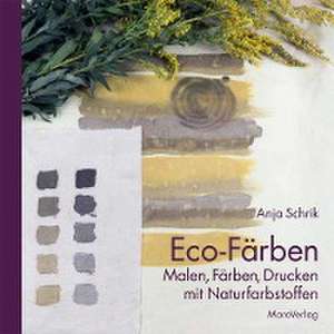 Eco-Färben de Anja Schrik