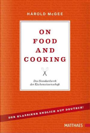 On Food and Cooking de Harold McGee