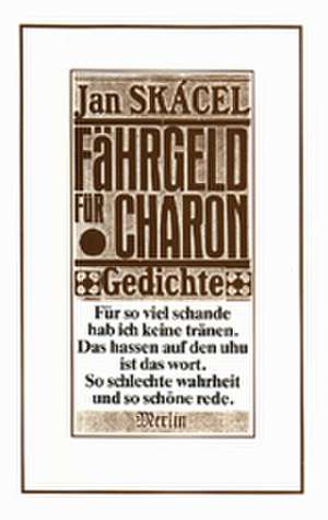 Fährgeld für Charon de Jan Skacel