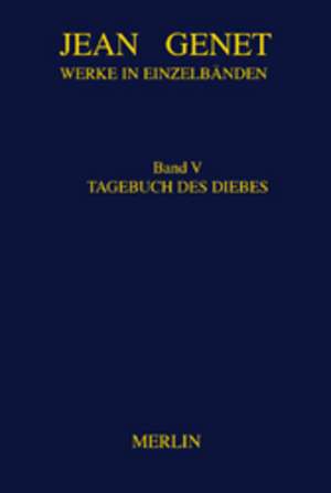 Werke in Einzelbänden 5. Tagebuch des Diebes de Friedrich Flemming